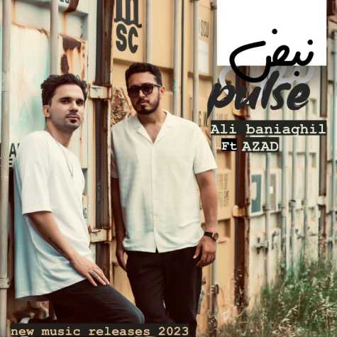 ali baniaghil ft azad nabz 2023 06 03 13 05