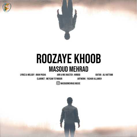 masoud mehrad roozaye khoob 2024 04 27 10 29