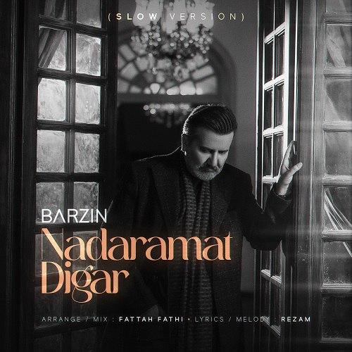barzin nadaramat digar slow version 2024 10 24 20 12