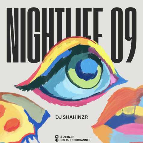 dj shahin zr podcast nightlife 09 2025 01 31 08 21