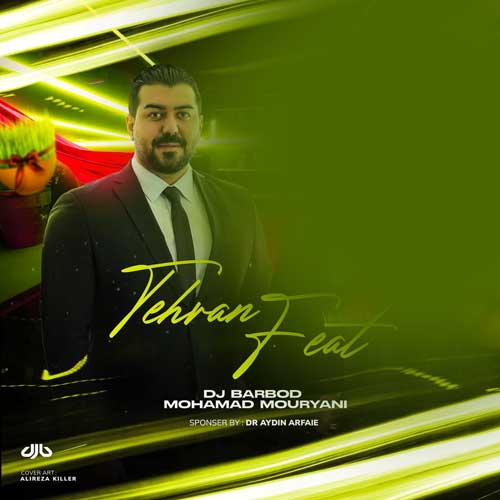 dj barbod mohamad mouryani tehran feat 40 2025 03 20 12 53