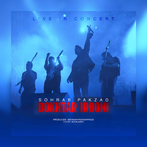sohrab pakzad dokhtar irooni live 2025 03 27 11 56