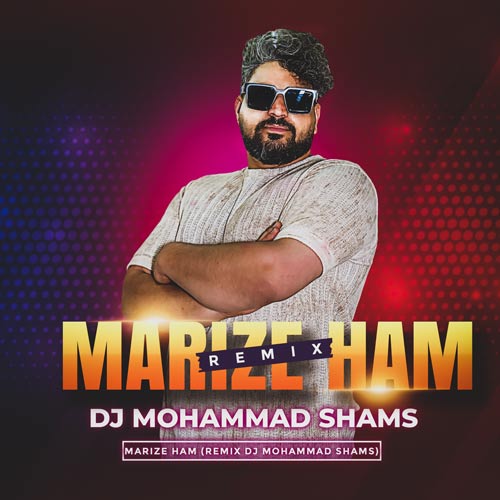 dj mohammad shams marize ham remix 2025 04 08 17 00