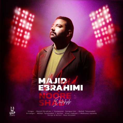 majid ebrahimi noore shab delchasb 2025 04 01 11 50