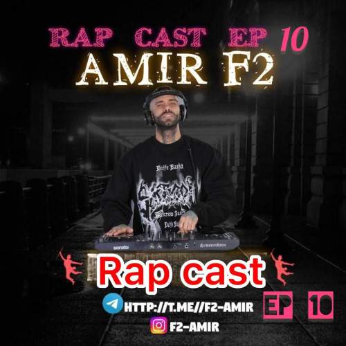 amir f2 rapcast 10 2025 10 05 12 23