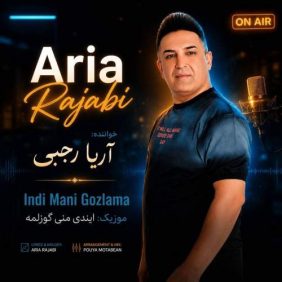 aria rajabi indi mani gozlama 2026 08 16 14 10
