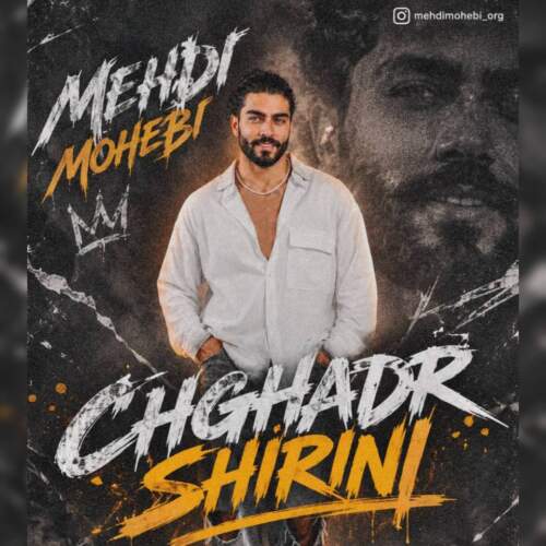 mehdi mohebi cheghadr shirini 2026 09 07 23 50